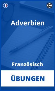 Übungen Französisch Adverbien PDF