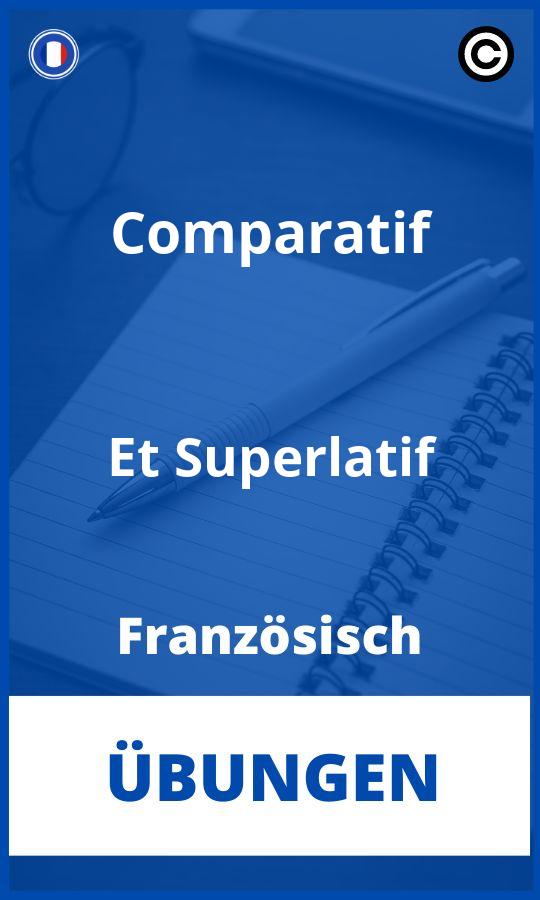 Französisch Comparatif Et Superlatif Übungen mit Lösungen PDF