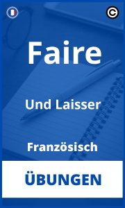 Übungen Französisch Faire Und Laisser PDF