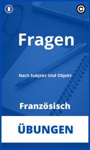 Fragen Nach Subjekt Und Objekt Französisch Übungen mit Lösungen PDF
