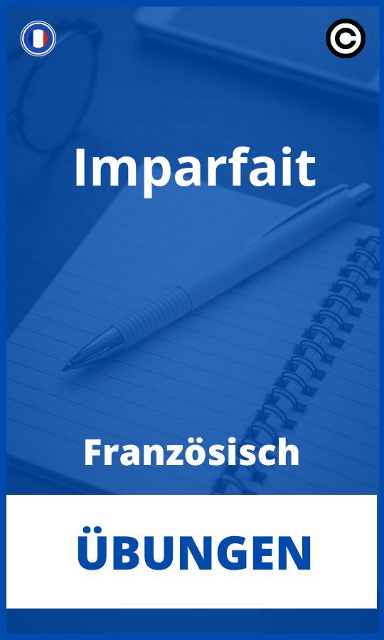 Imparfait Französisch Übungen mit Lösungen PDF