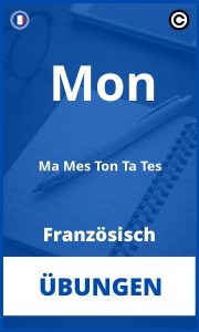 Übungen Französisch Mon Ma Mes Ton Ta Tes PDF