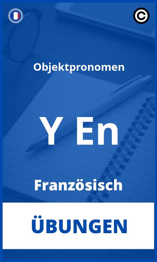 Übungen Französisch Objektpronomen Y En PDF