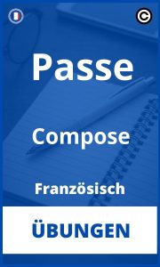 Passe Compose Französisch Übungen mit Lösungen PDF
