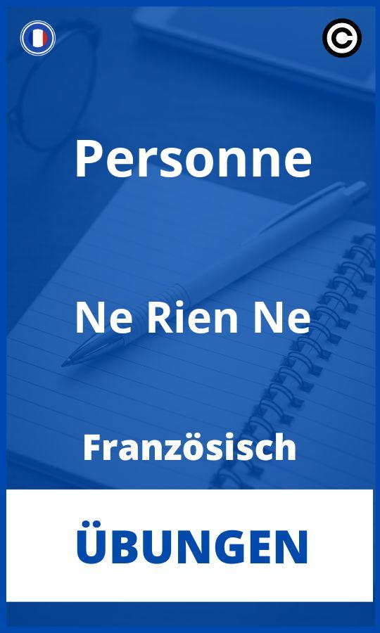 Personne Ne Rien Ne Französisch Übungen mit Lösungen PDF