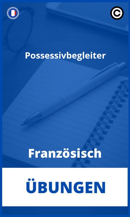 Französisch Possessivbegleiter Übungen PDF