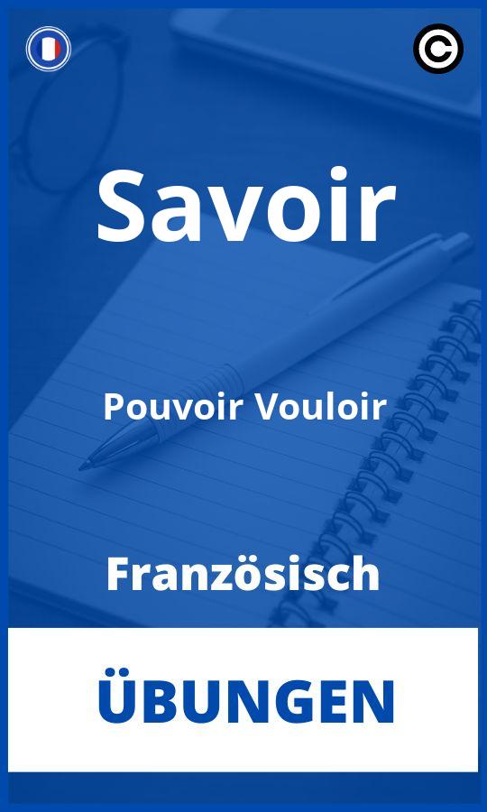 Übungen Französisch Savoir Pouvoir Vouloir PDF