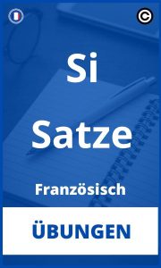 Si Sätze Französisch Übungen mit Lösungen PDF