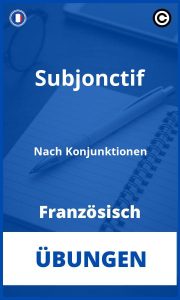 Übungen Französisch Subjonctif Nach Konjunktionen PDF