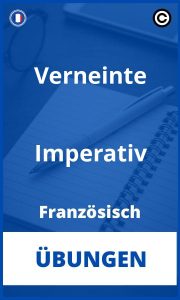 Französisch Verneinte Imperativ Übungen mit Lösungen PDF