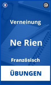 Französisch Verneinung Ne Rien Übungen PDF