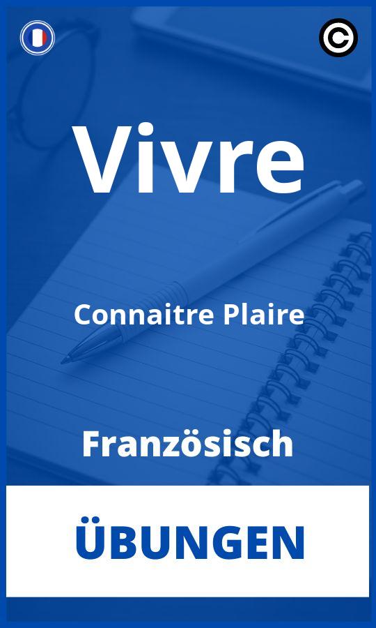 Vivre Connaitre Plaire Französisch Übungen mit Lösungen PDF