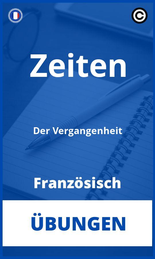 Übungen Französisch Zeiten Der Vergangenheit PDF